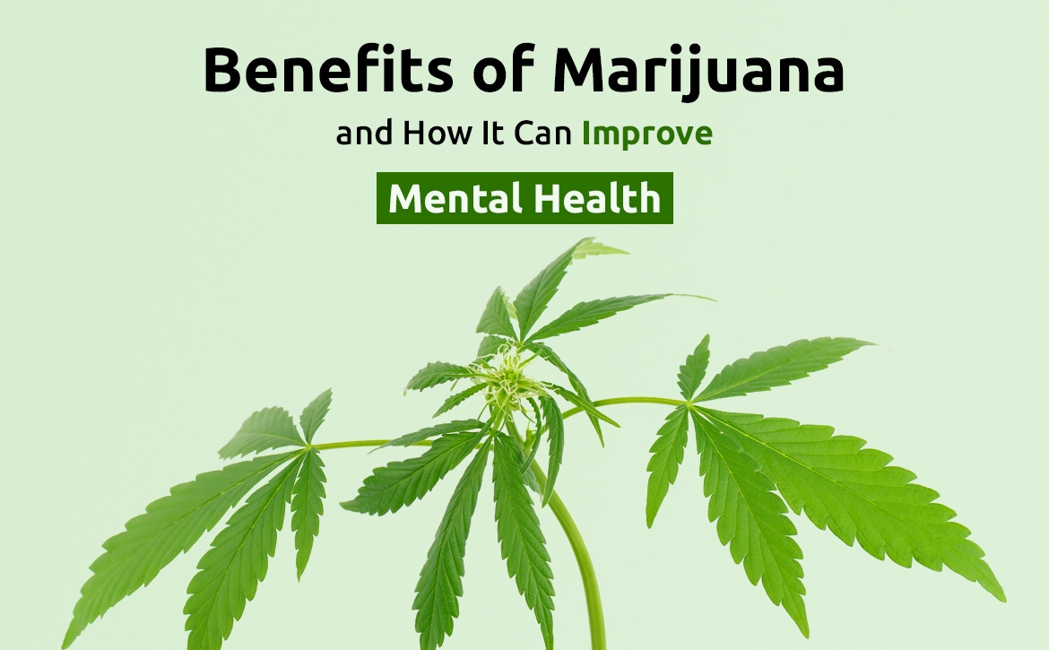 Benefits of Marijuana
