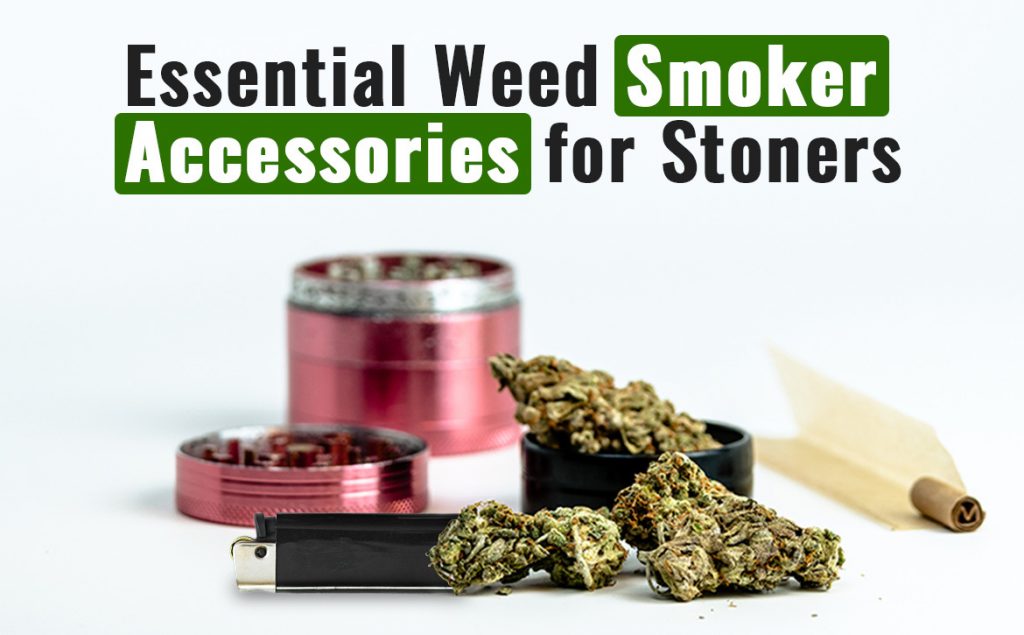 2023’s Essential Weed Smoking Accessories for Stoners
