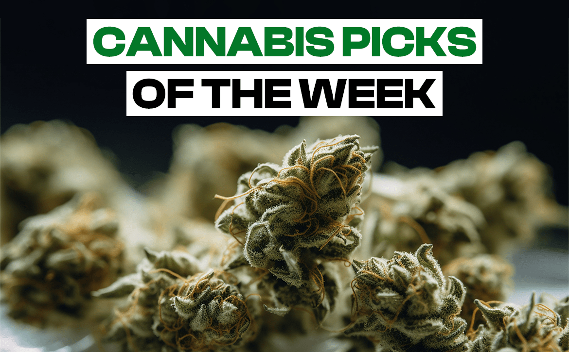 Cannabis Product Picks of the Week