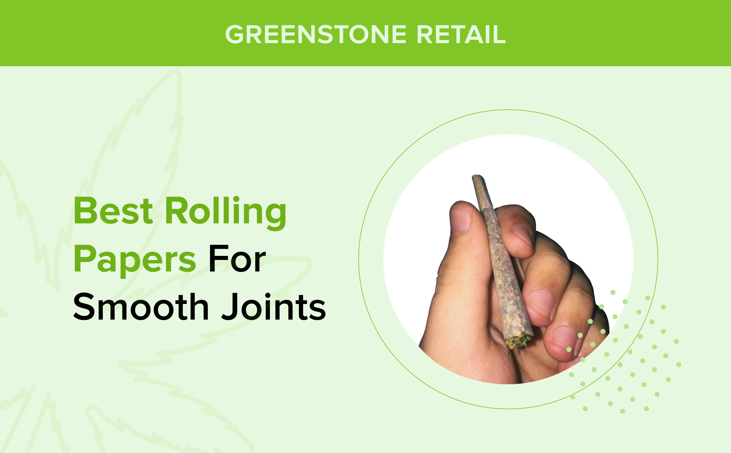Best Rolling Papers for Smooth Joints