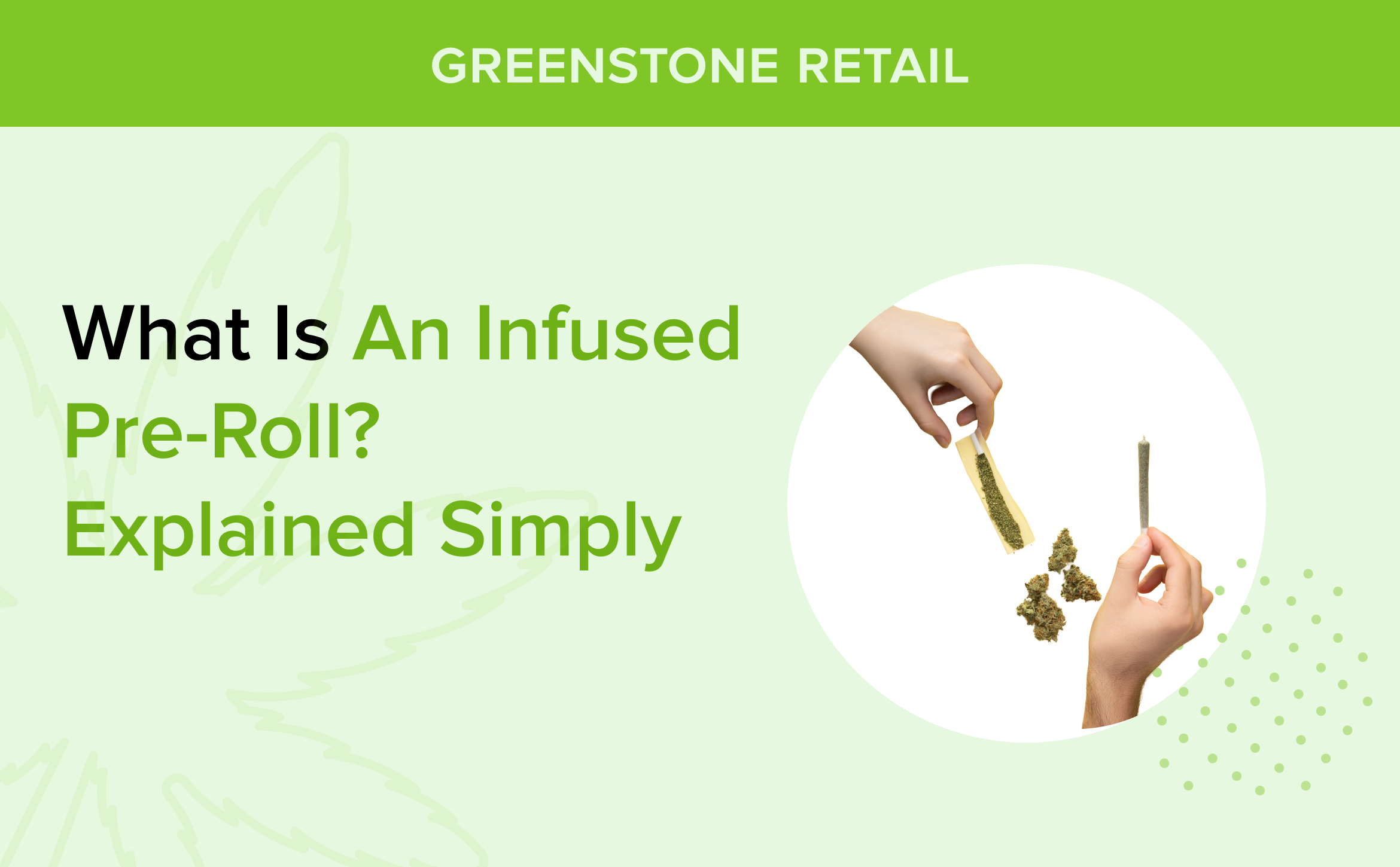 What is an infused pre-roll?