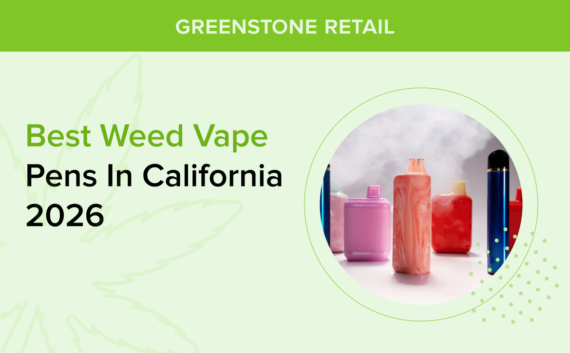 Best Weed Vape Pens in California 2026