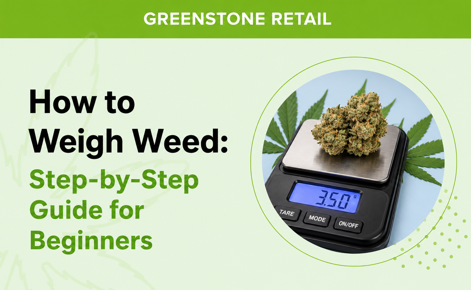 How to Weigh Weed: Step-by-Step Guide for Beginners