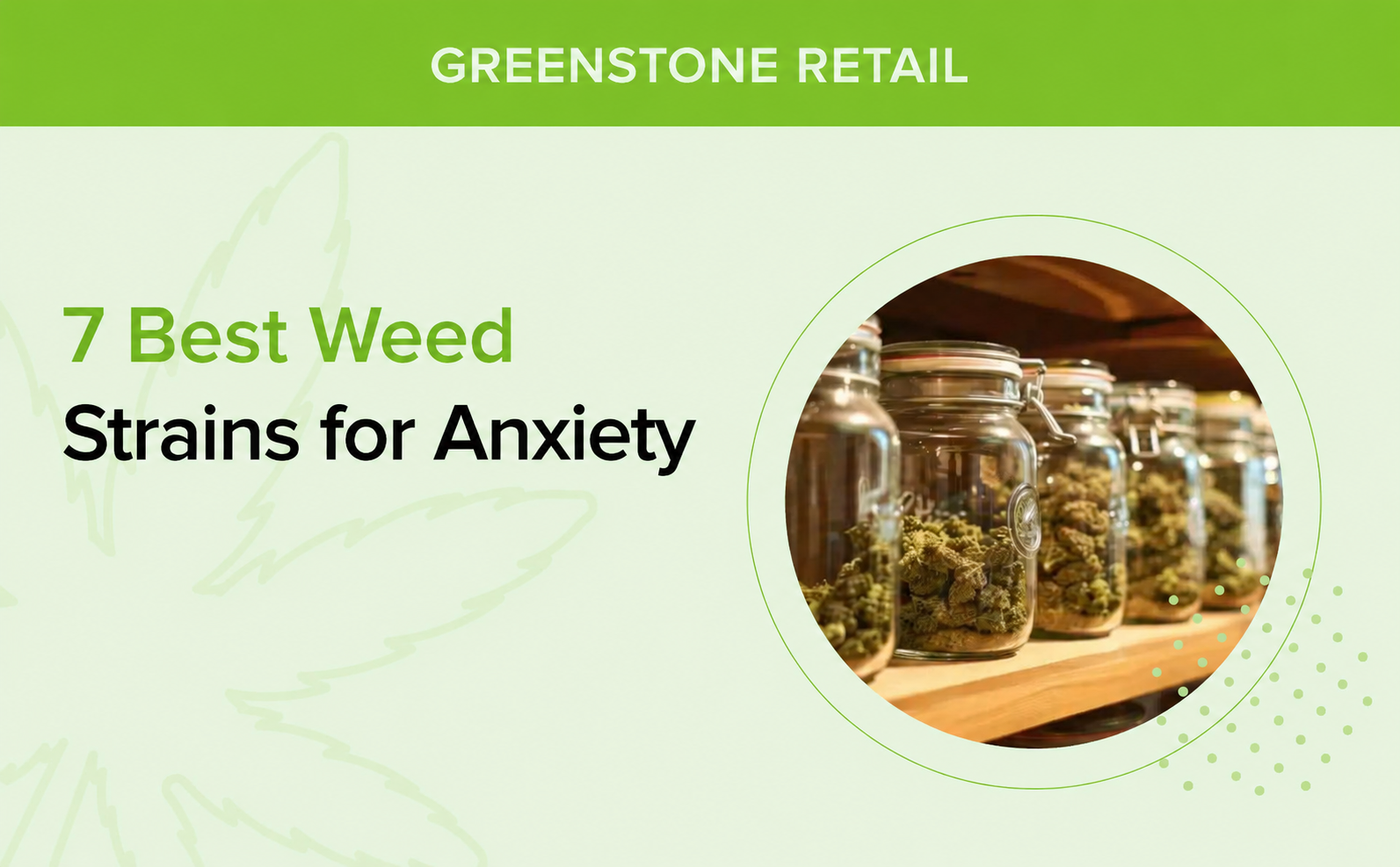7 Best Weed Strains for Anxiety