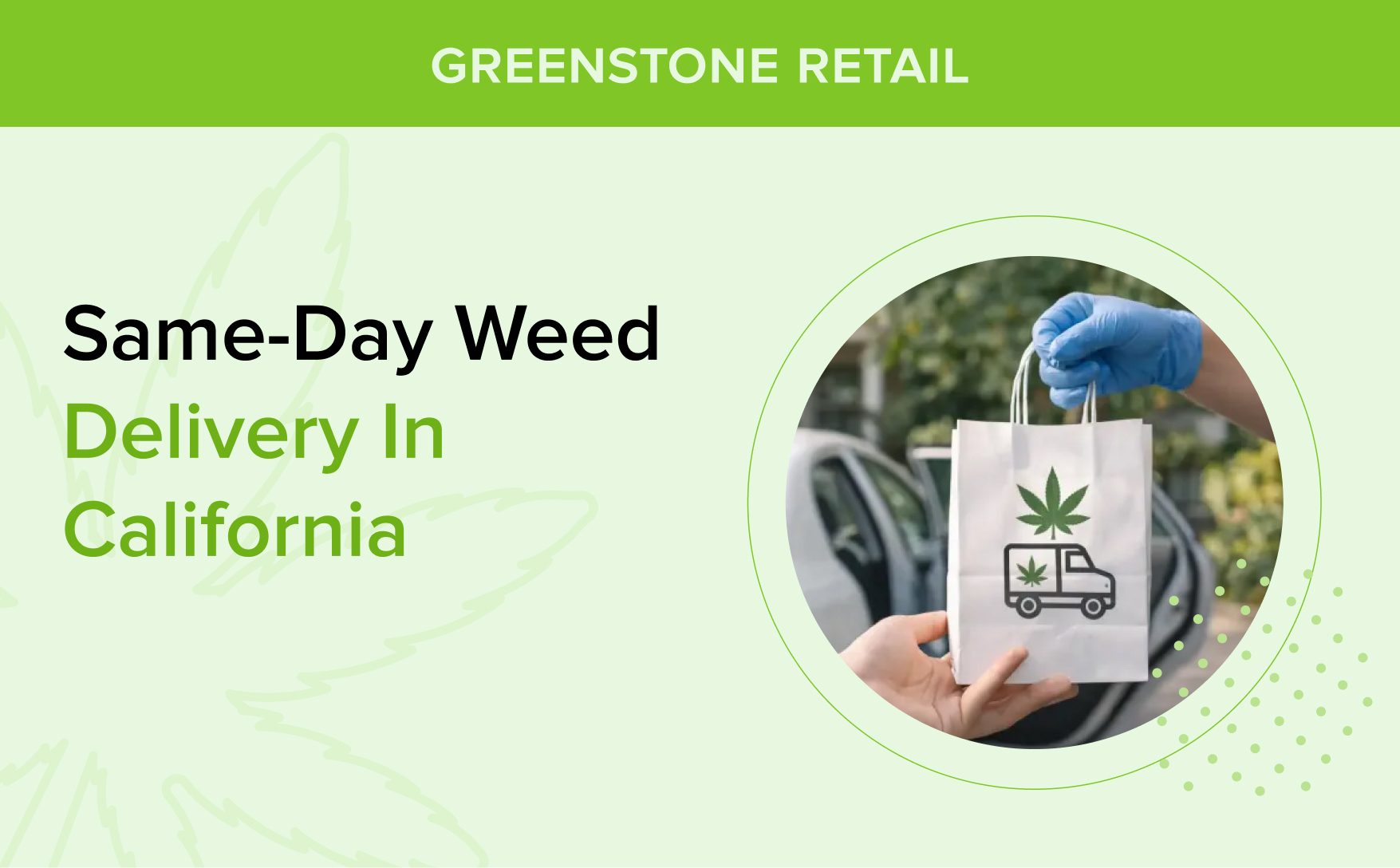 Same-Day Weed Delivery in California