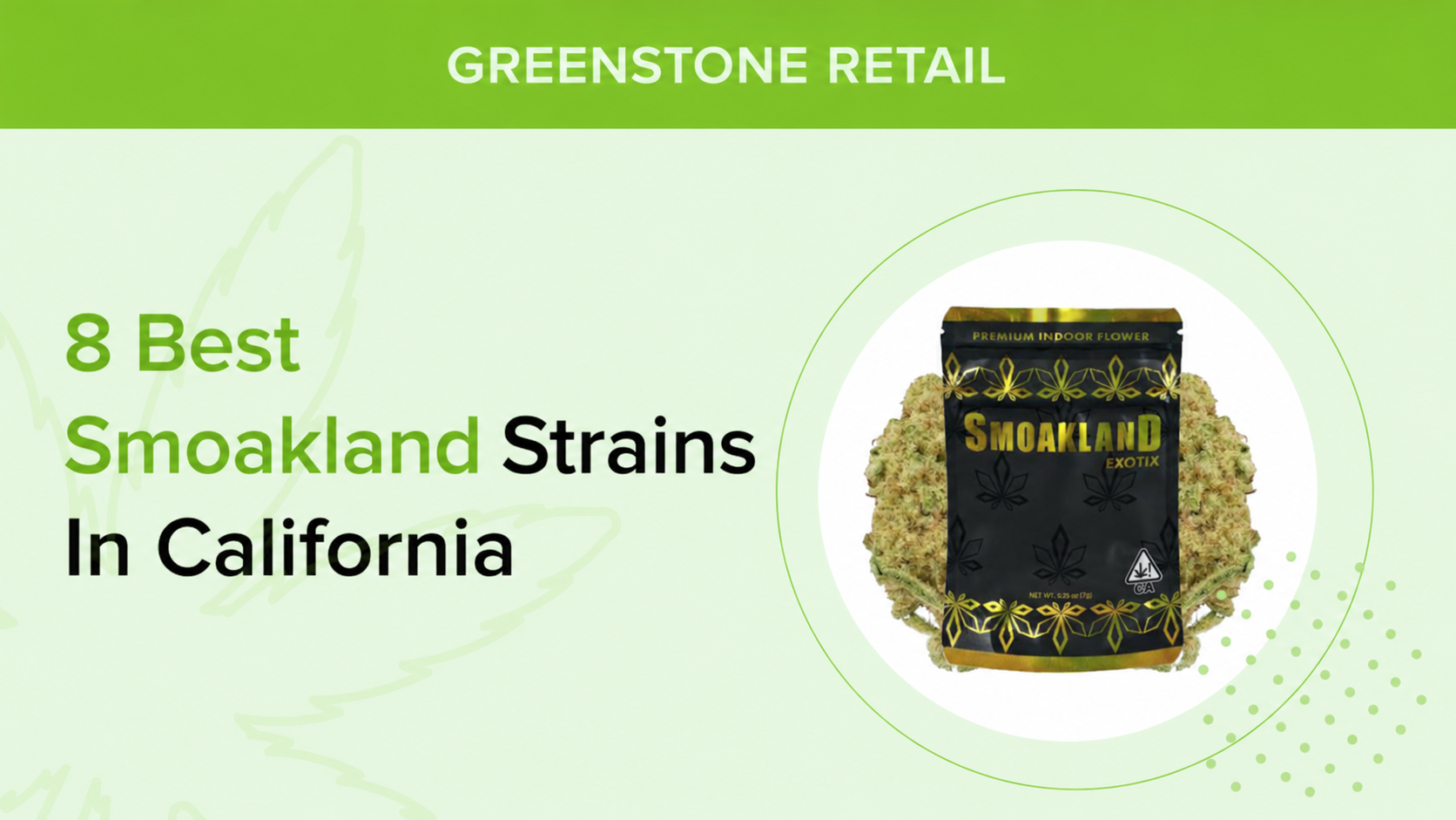8 Best Smoakland Strains in California